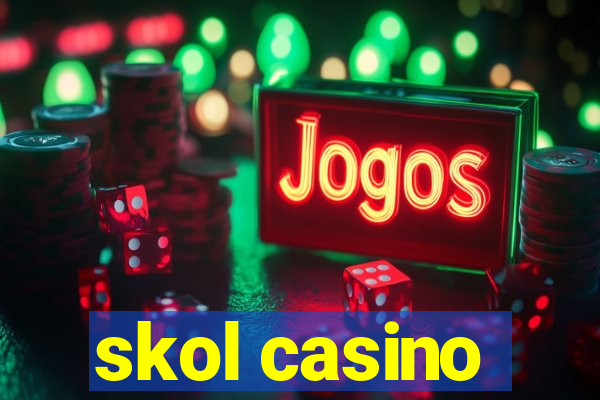 skol casino