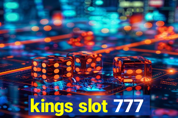 kings slot 777