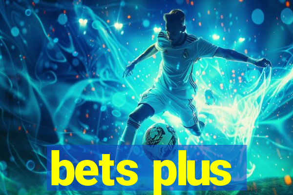 bets plus