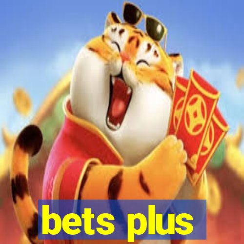 bets plus