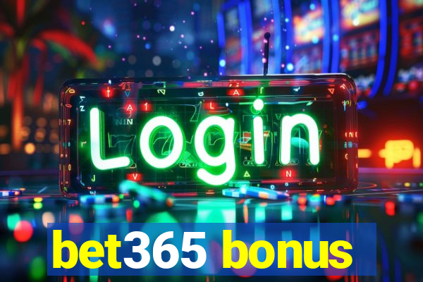 bet365 bonus