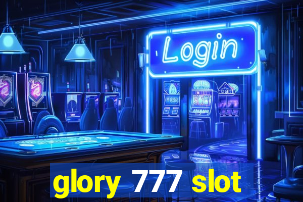 glory 777 slot