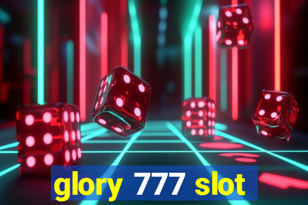 glory 777 slot