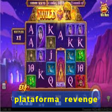 plataforma revenge tigrinho 2