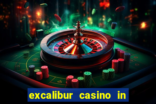 excalibur casino in las vegas