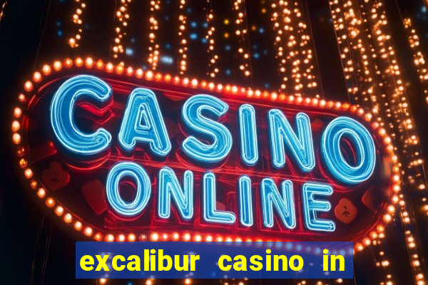 excalibur casino in las vegas