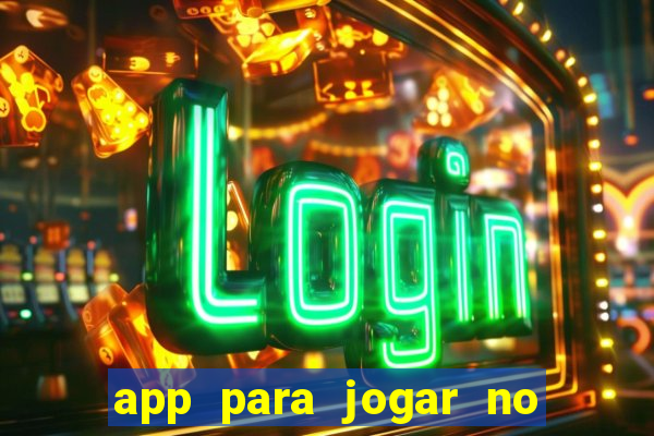 app para jogar no jogo do bicho