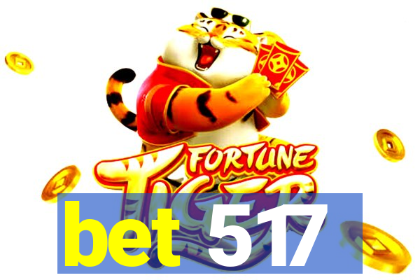 bet 517