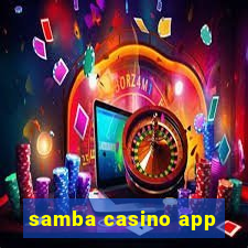 samba casino app