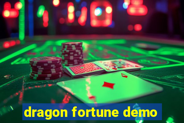 dragon fortune demo