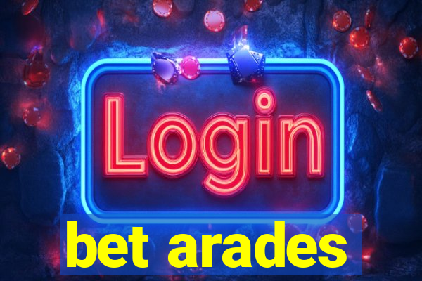 bet arades