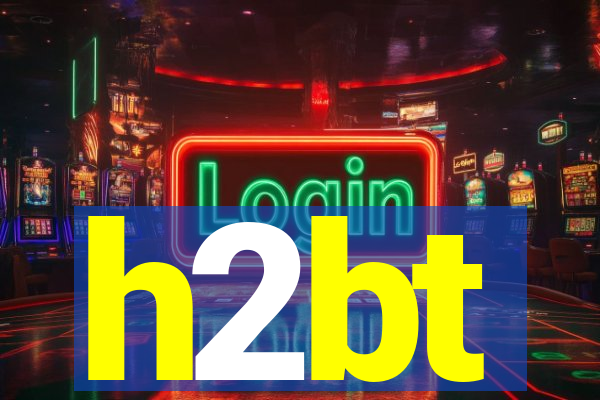 h2bt