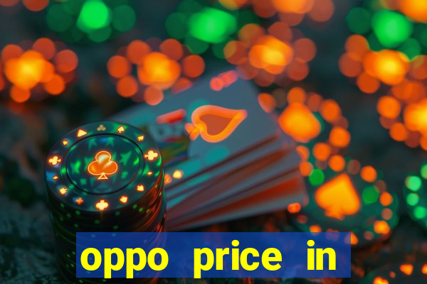 oppo price in nigeria slot