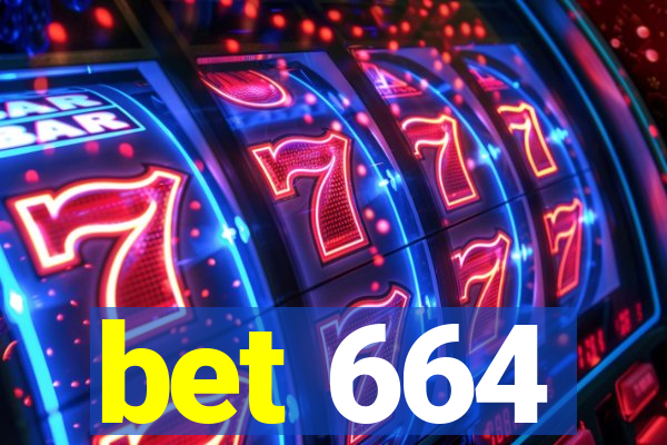 bet 664