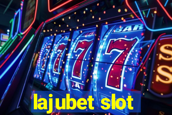 lajubet slot