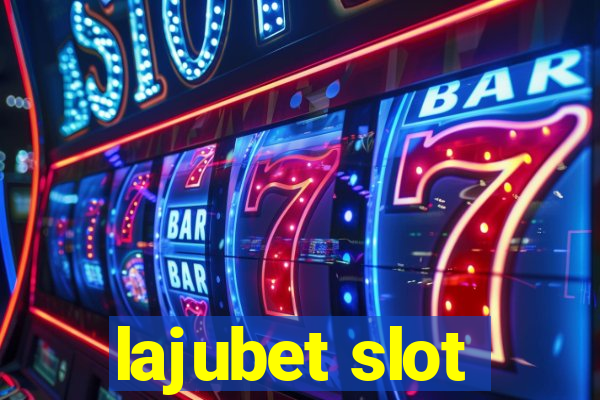 lajubet slot