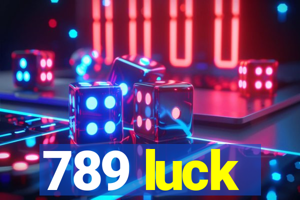 789 luck