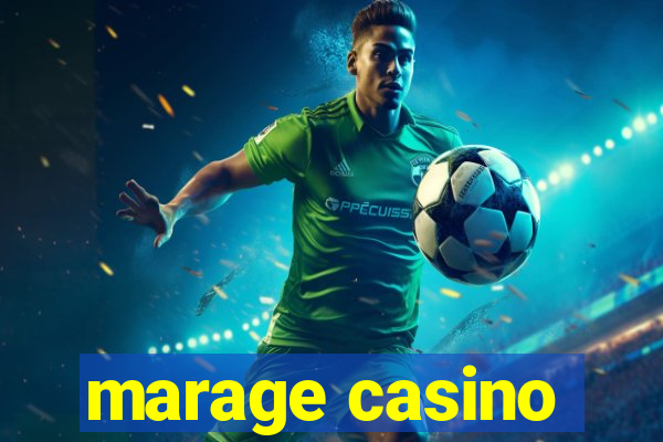 marage casino