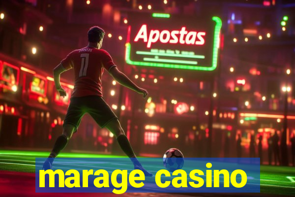 marage casino