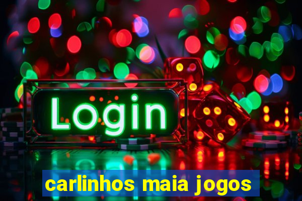 carlinhos maia jogos