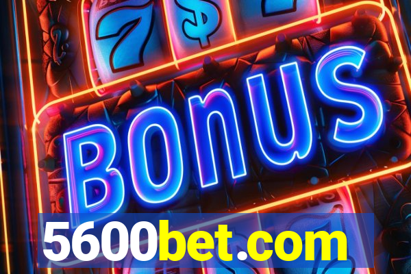 5600bet.com