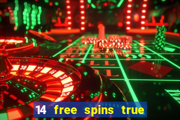 14 free spins true blue casino