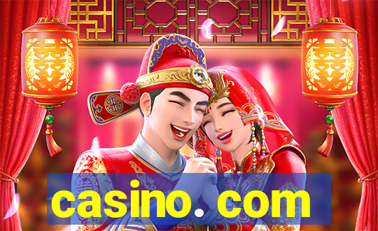 casino. com