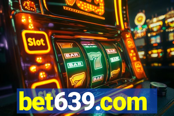 bet639.com