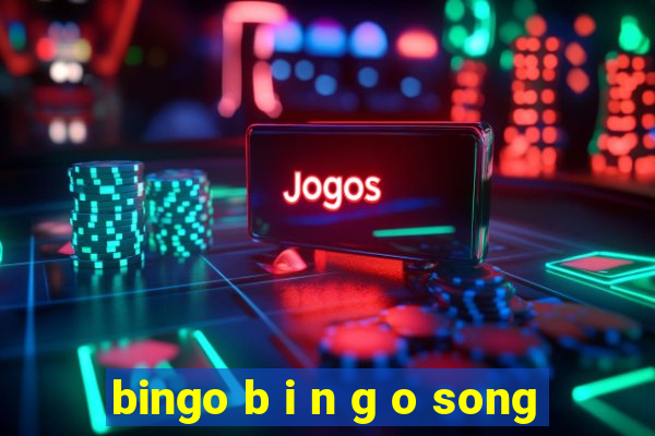 bingo b i n g o song