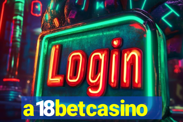 a18betcasino