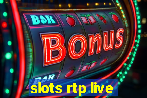 slots rtp live