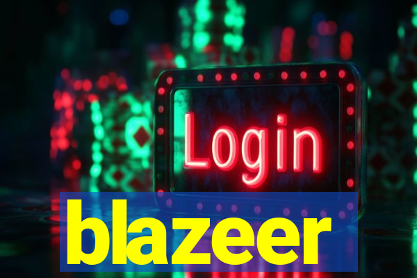 blazeer