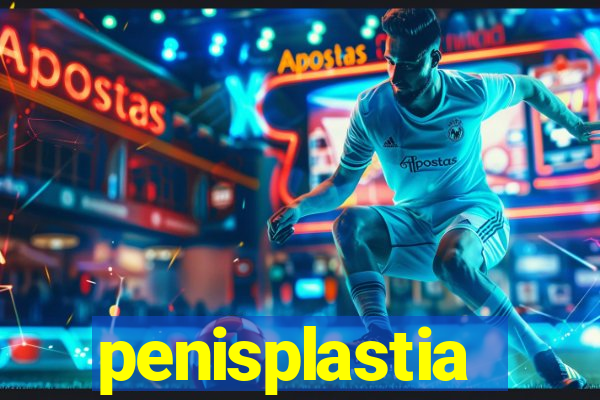 penisplastia