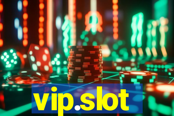 vip.slot