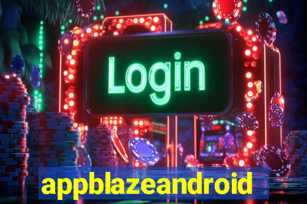 appblazeandroid