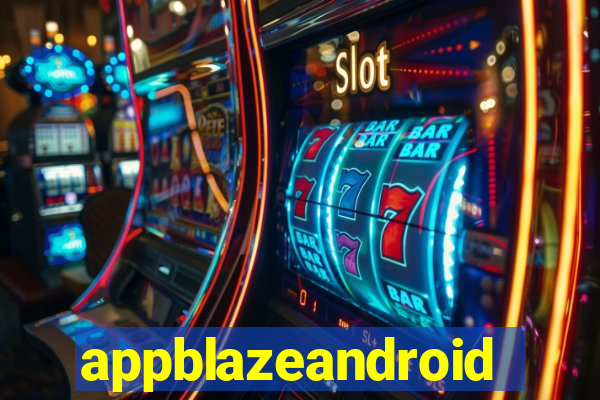 appblazeandroid