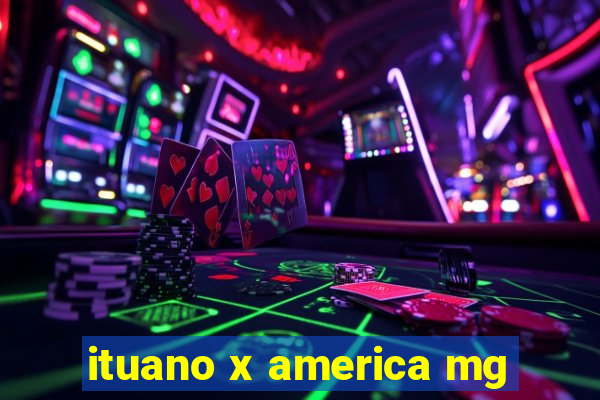 ituano x america mg