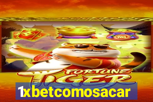 1xbetcomosacar