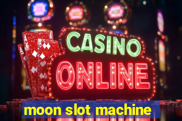 moon slot machine