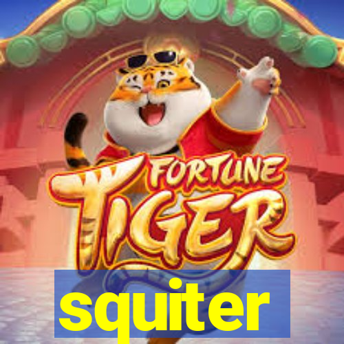 squiter