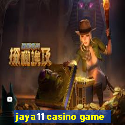 jaya11 casino game