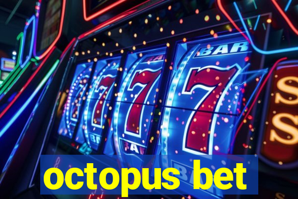 octopus bet