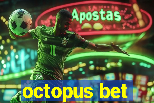 octopus bet