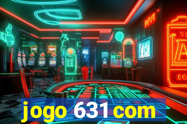 jogo 631 com