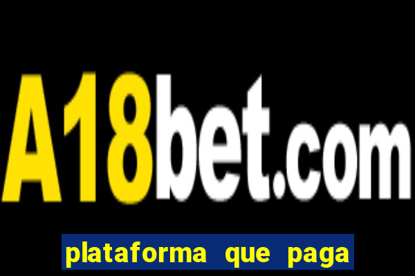 plataforma que paga no cadastro bet