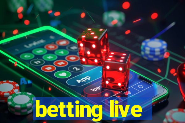 betting live