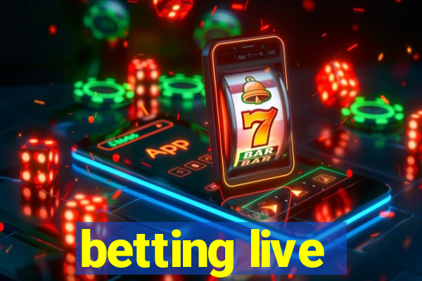 betting live