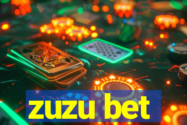 zuzu bet