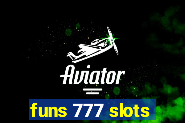 funs 777 slots