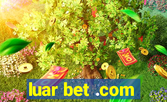 luar bet .com